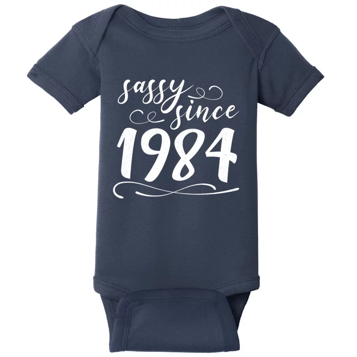 Sassy Since 1984 Birthday 40th Birthday Baby Bodysuit