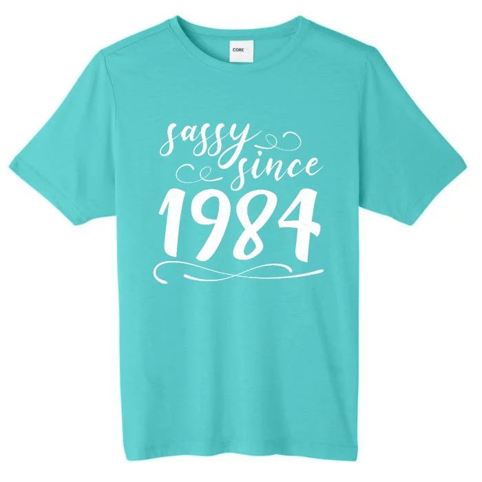 Sassy Since 1984 Birthday 40th Birthday ChromaSoft Performance T-Shirt