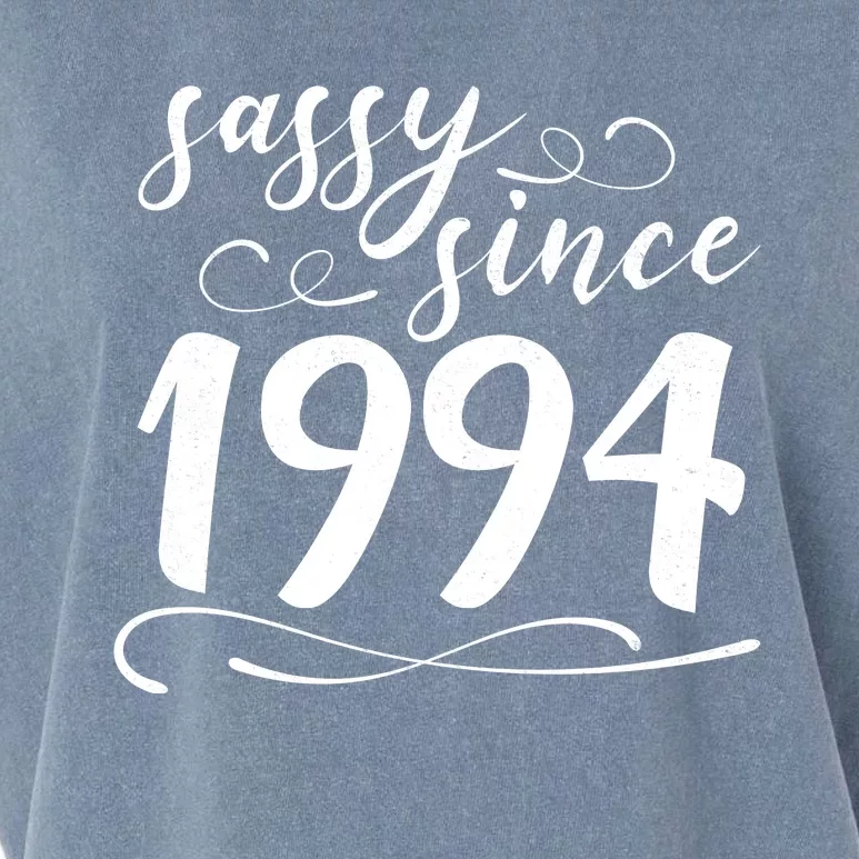 Sassy Since 1994 Birthday 30th Birthday Garment-Dyed Women's Muscle Tee