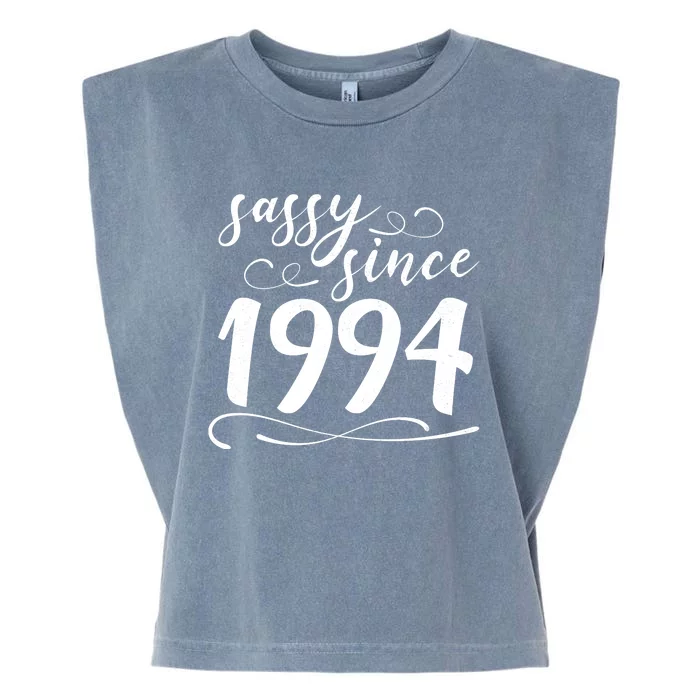 Sassy Since 1994 Birthday 30th Birthday Garment-Dyed Women's Muscle Tee