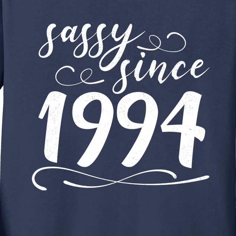 Sassy Since 1994 Birthday 30th Birthday Kids Long Sleeve Shirt