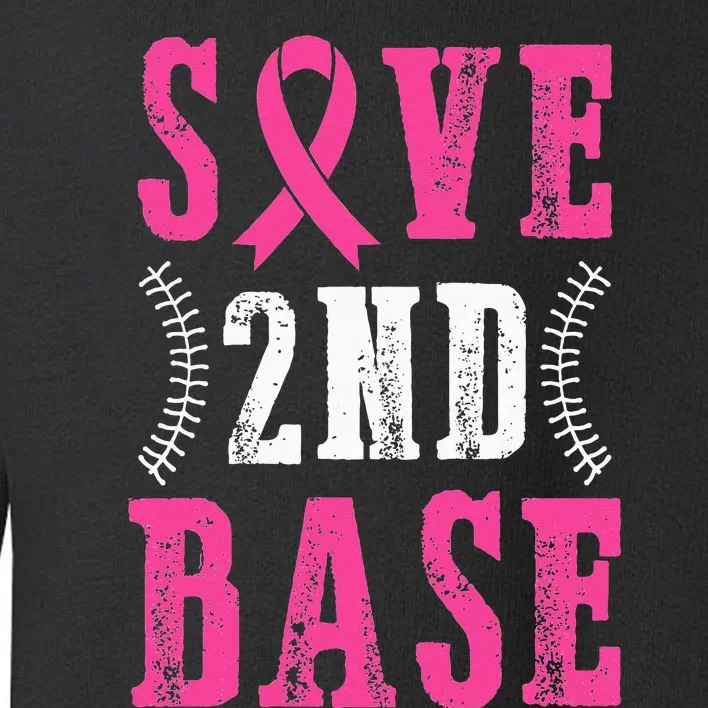 Save Second 2nd Base Funny Baseball Breast Cancer Awareness Toddler Sweatshirt