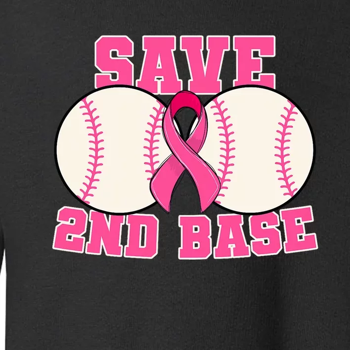 Save Second 2nd Base Breast Cancer Survivor Funny Baseball Toddler Sweatshirt