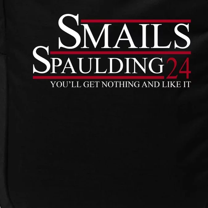 Smails Spaulding 2024 You'll Get Nothing And Like It Impact Tech Backpack