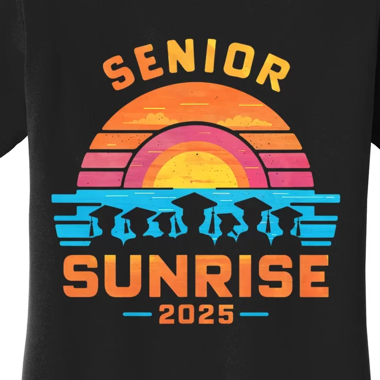 Senior Sunrise 2025 Seniors Shirts Of Class Graduation Women's T-Shirt