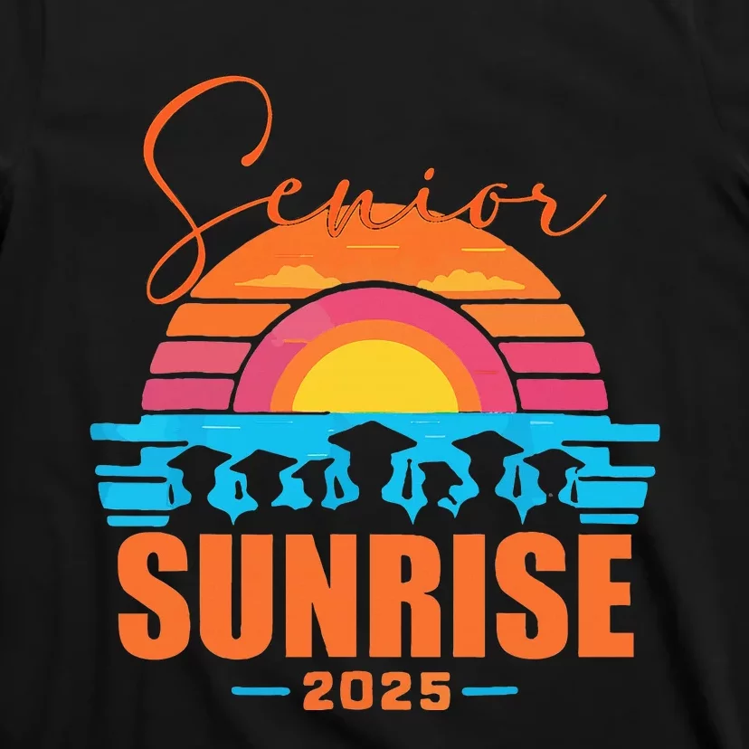 Senior Sunrise 2025 Seniors Of Class Graduation T-Shirt