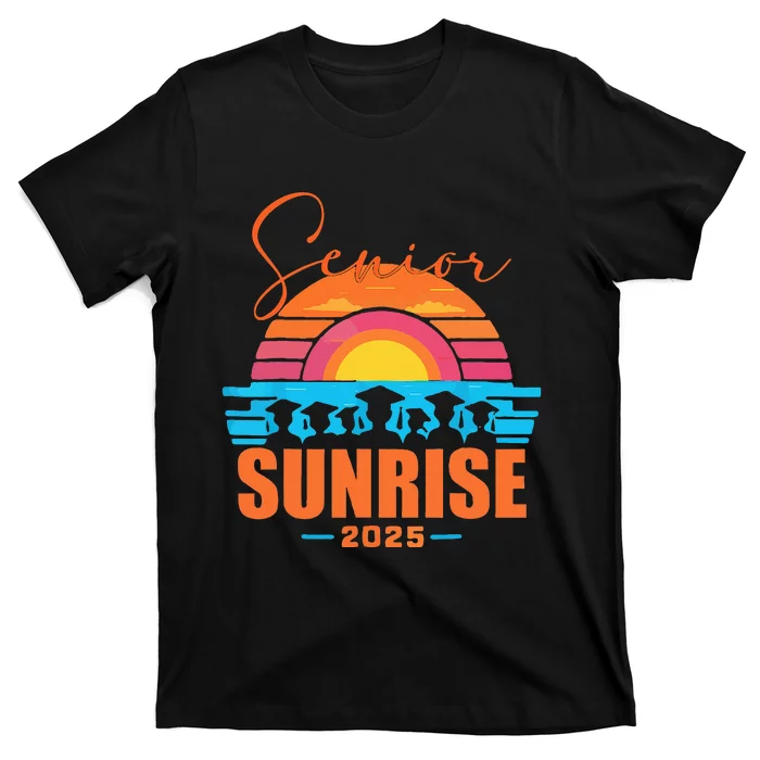 Senior Sunrise 2025 Seniors Of Class Graduation T-Shirt