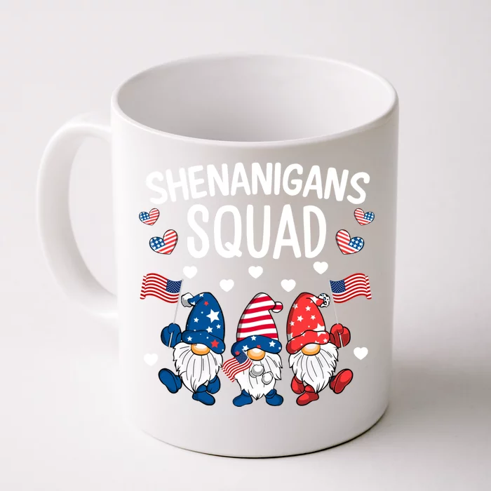 Shenanigans Squad 4th Of July Gnome Patriotic Funny Gift Front & Back Coffee Mug