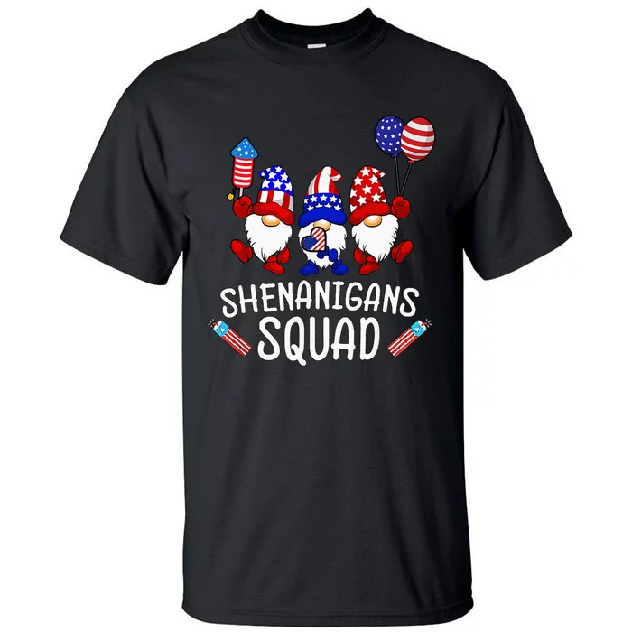 Shenanigans Squad 4th Of July Gnomes USA Independence Day Tall T-Shirt