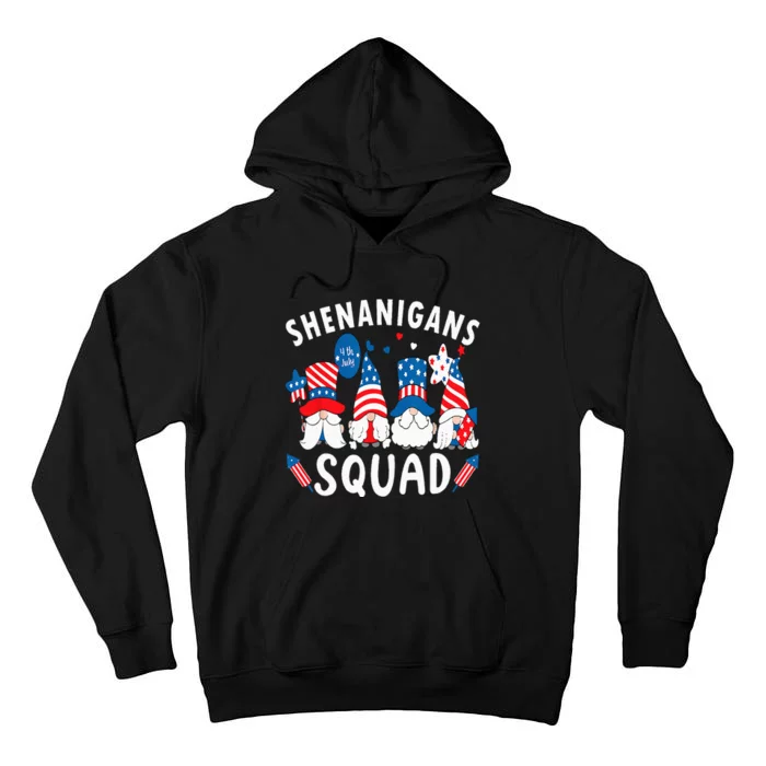 Shenanigans Squad 4th Of July Gnomes USA Independence Day Tall Hoodie