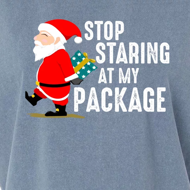 Stop Staring At My Package Funny Adult Humour Xmas Gift Garment-Dyed Women's Muscle Tee