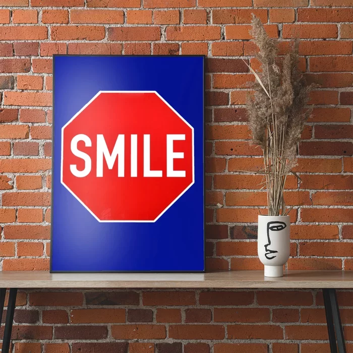 Smile Stop And Smile National Smile Day Oct 1st Gift Poster