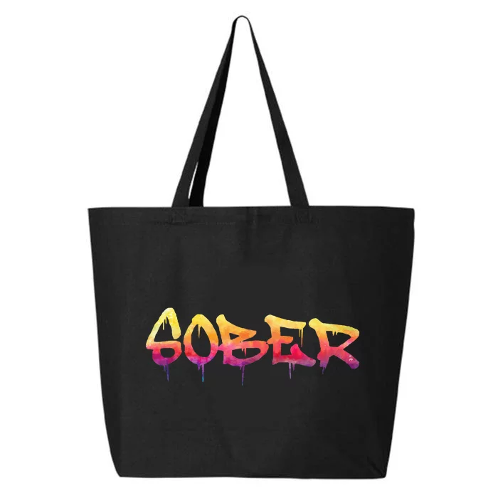 Sober Sobriety Anniversary Recovery Sober AA NA 25L Jumbo Tote