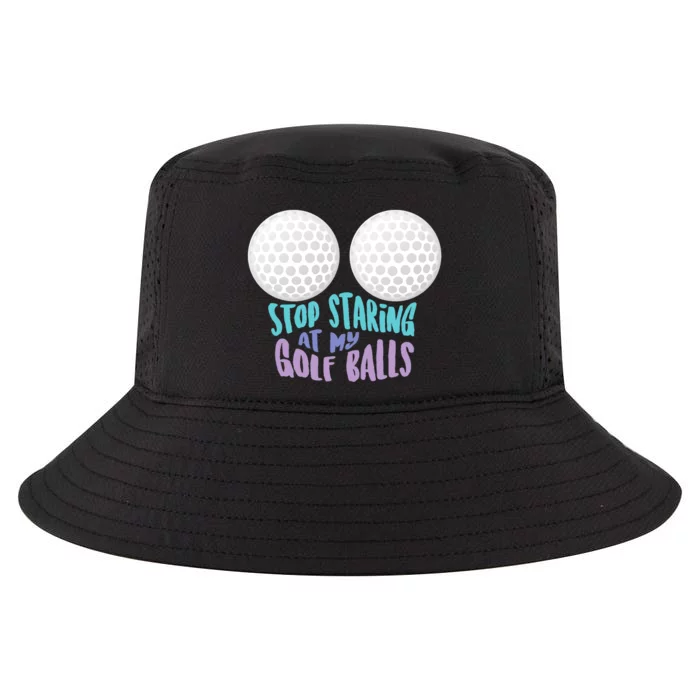 Stop Staring At My Golf Balls Funny Boobs For Golfer Cool Comfort Performance Bucket Hat