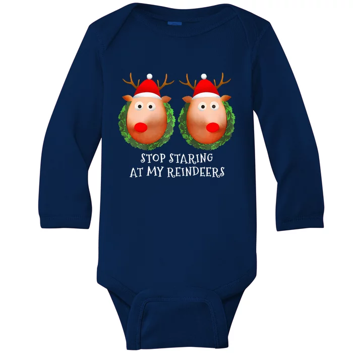 Stop Staring At My Reindeers Boobs Ugly Gag Xmas Sweater Baby Long Sleeve Bodysuit