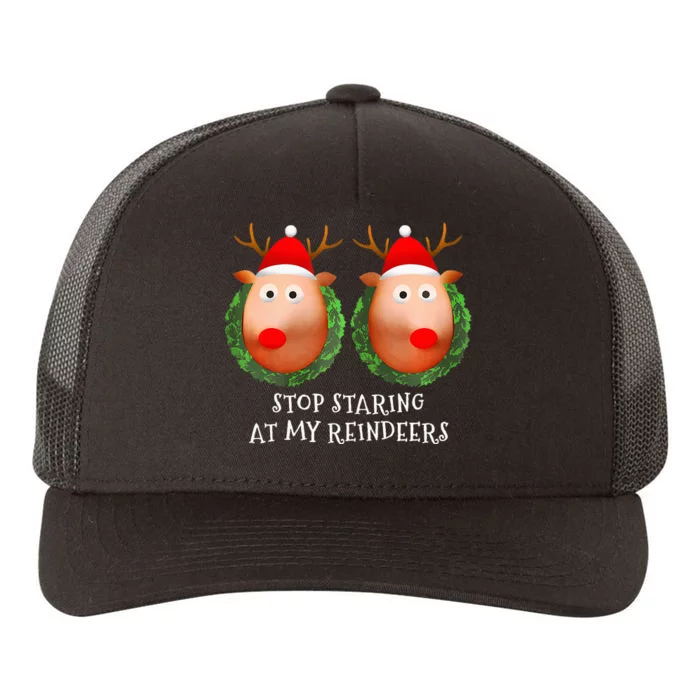 Stop Staring At My Reindeers Boobs Ugly Gag Xmas Sweater Yupoong Adult 5-Panel Trucker Hat