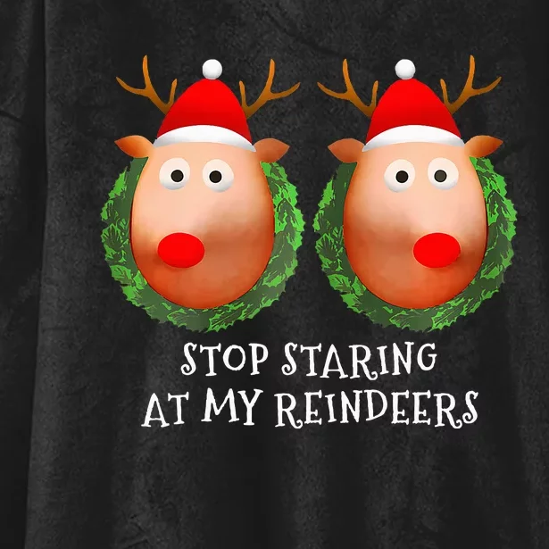 Stop Staring At My Reindeers Boobs Ugly Gag Xmas Sweater Hooded Wearable Blanket