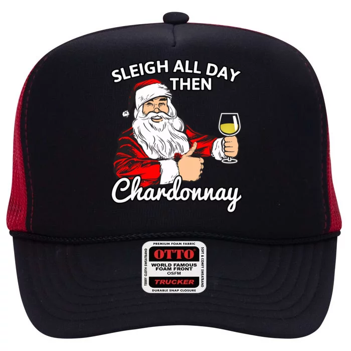 Santa Sleigh All Day Then Chardonnay Christmas Wine Gift High Crown Mesh Trucker Hat