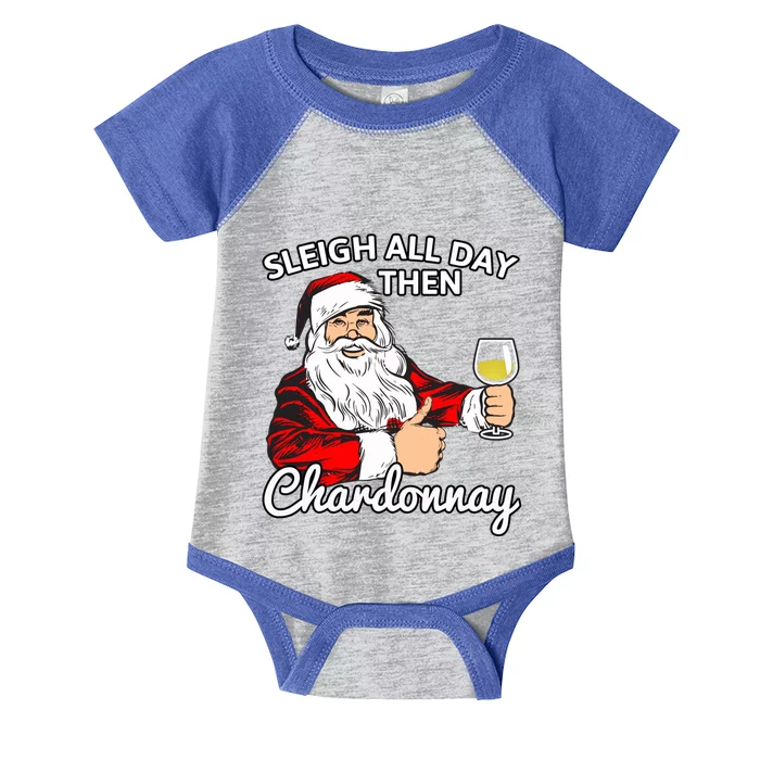 Santa Sleigh All Day Then Chardonnay Christmas Wine Gift Infant Baby Jersey Bodysuit