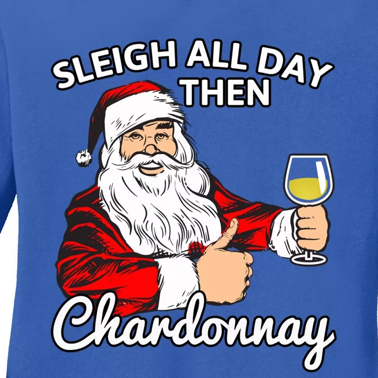 Santa Sleigh All Day Then Chardonnay Christmas Wine Gift Ladies Long Sleeve Shirt