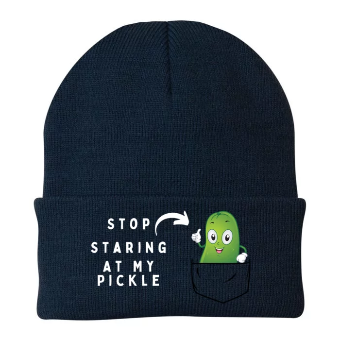 Stop Staring At My Pickle Adult Humor Pickle Lover Knit Cap Winter Beanie