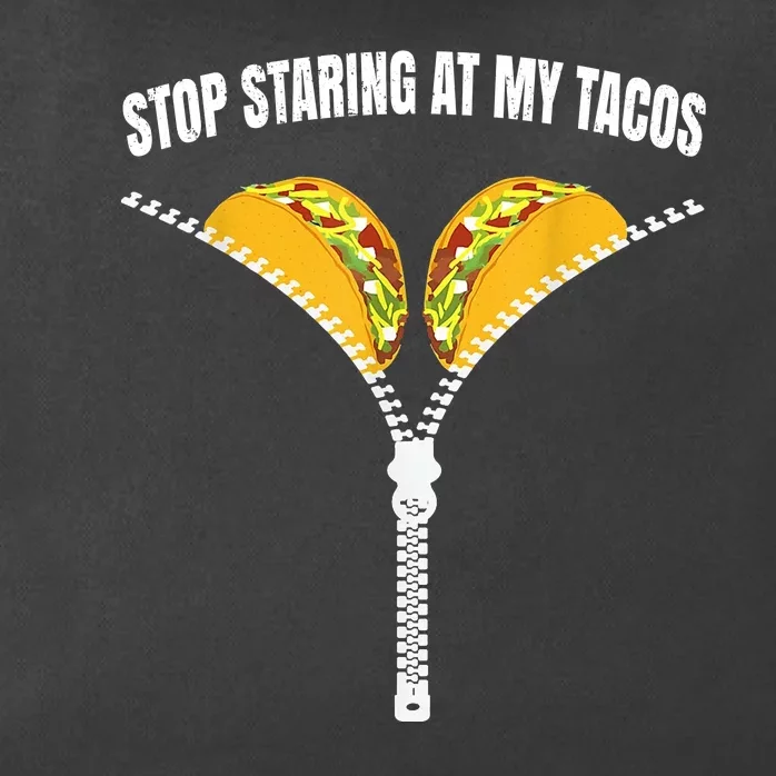 Stop Staring At My Tacos Zip Funny Zip Tote Bag