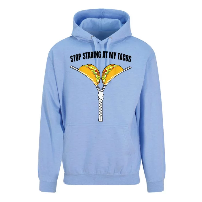 Stop Staring At My Tacos Zip Funny Unisex Surf Hoodie