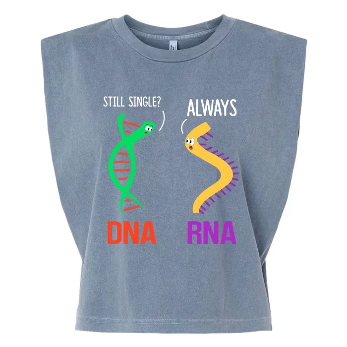 Still Single? Always Funny Dna And Rna Design Science Gift Garment-Dyed Women's Muscle Tee