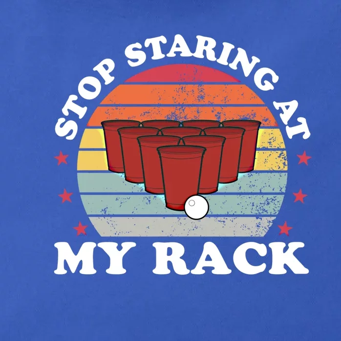 Stop Staring At My Rack Funny Beer Pong Games Lover Gift Funny Gift Zip Tote Bag