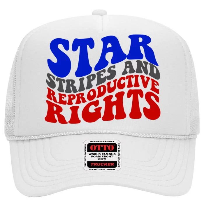 Stars Stripes And Reproductive Rights Feminist Pro Choice High Crown Mesh Trucker Hat