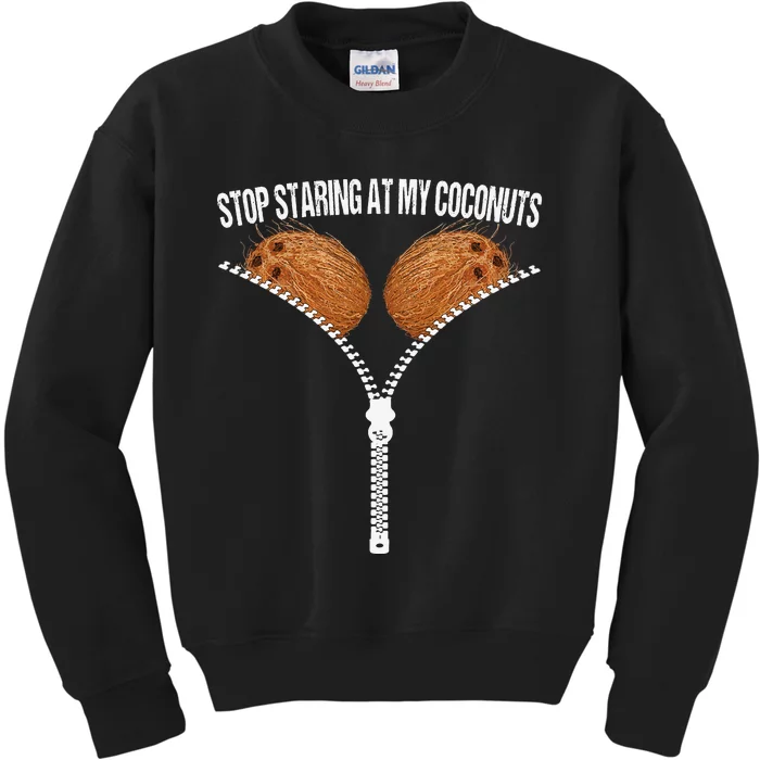 Stop Staring At My Coconuts Beach Summer Coconut Bra Adult Kids Sweatshirt