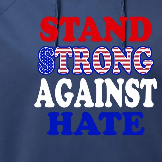 Stand Strong Against Hate Michelle Obama Dnc Speech Quote Gift Performance Fleece Hoodie