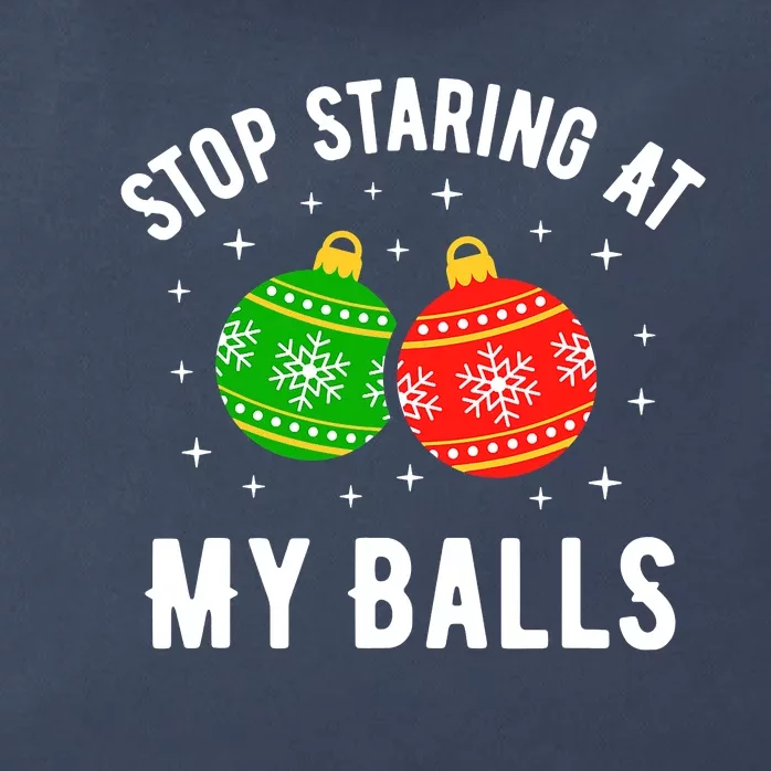 Stop Staring At My Balls Funny Dirty Christmas Adult Humor Zip Tote Bag