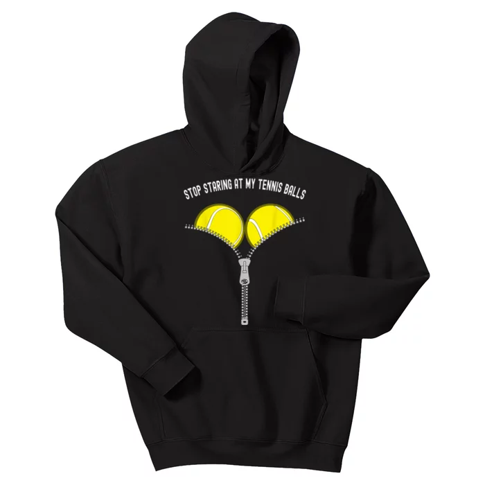 Stop Staring At My Tennis Balls Funny Womens Novelty Gift Kids Hoodie