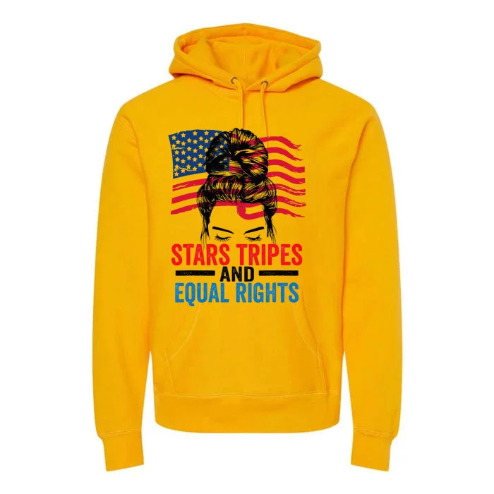 Stars Stripes And Equal Rights Messy Bun Premium Hoodie