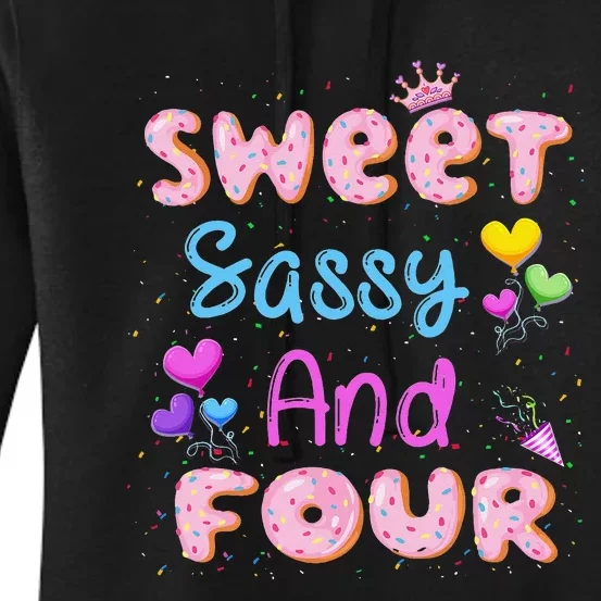 Sweet Sassy And Four 4th Birthday Doughnut 4 Years Old Women's Pullover Hoodie