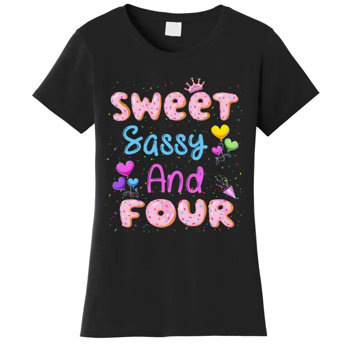 Sweet Sassy And Four 4th Birthday Doughnut 4 Years Old Women's T-Shirt