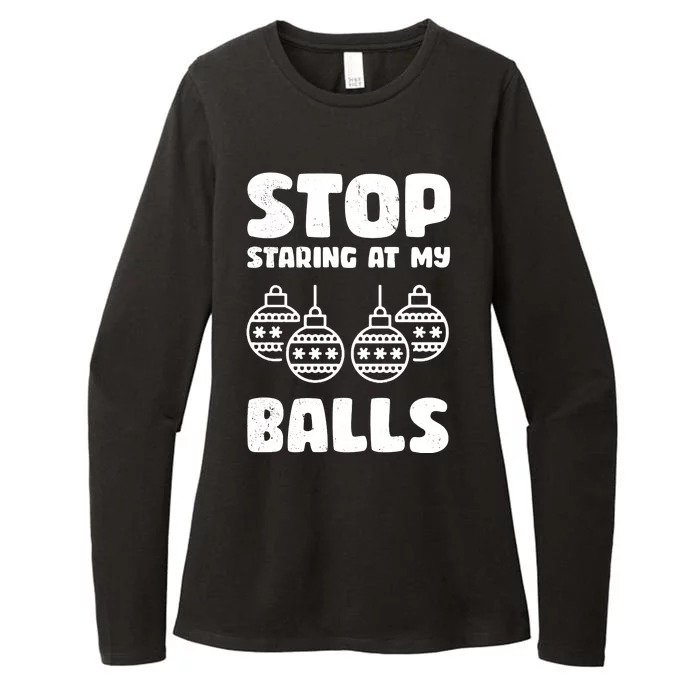 Stop Staring At My Balls Funny XMas Womens CVC Long Sleeve Shirt