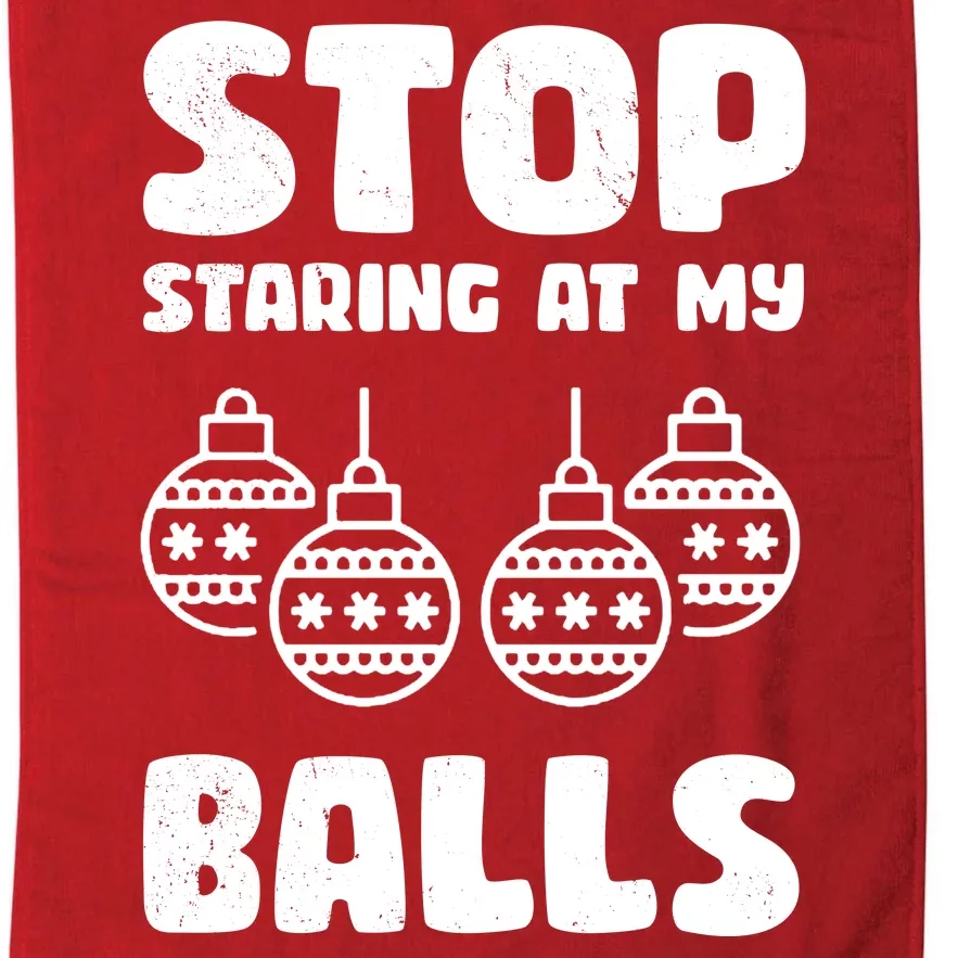 Stop Staring At My Balls Funny XMas Platinum Collection Golf Towel