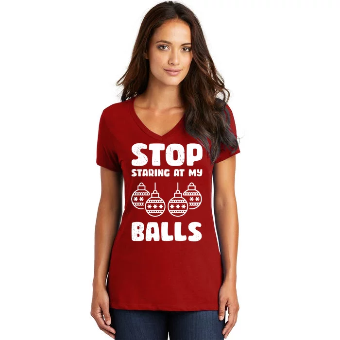 Stop Staring At My Balls Funny XMas Women's V-Neck T-Shirt