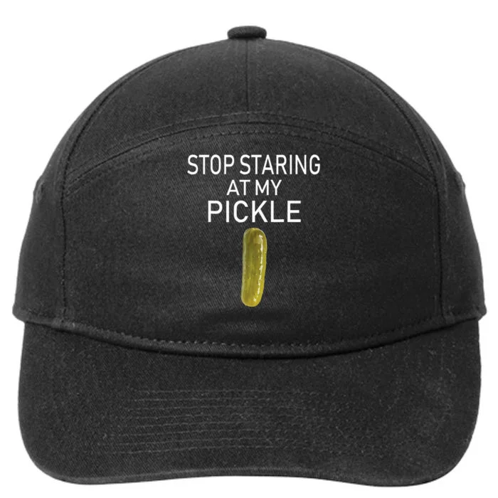 Stop Staring At My Pickle Dirty Adult Halloween Costume Idea 7-Panel Snapback Hat