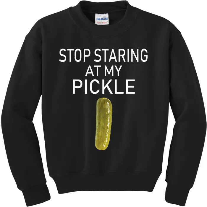 Stop Staring At My Pickle Dirty Adult Halloween Costume Idea Kids Sweatshirt