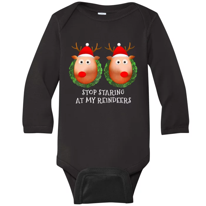 Stop Staring At My Reindeers Boob Ugly Gag Xmas Sweater Baby Long Sleeve Bodysuit