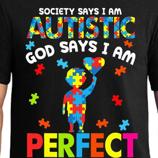 Society Says Autistic God Says I'm Perfect Autism Pajama Set