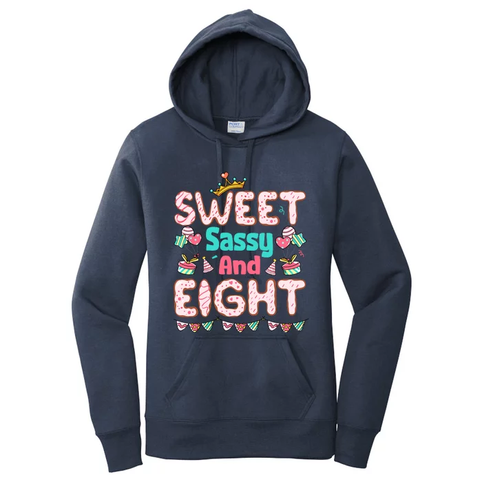 Sweet Sassy And Eight Birthday For Girl 8 Year Old Women's Pullover Hoodie