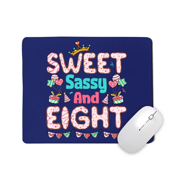 Sweet Sassy And Eight Birthday For Girl 8 Year Old Mousepad