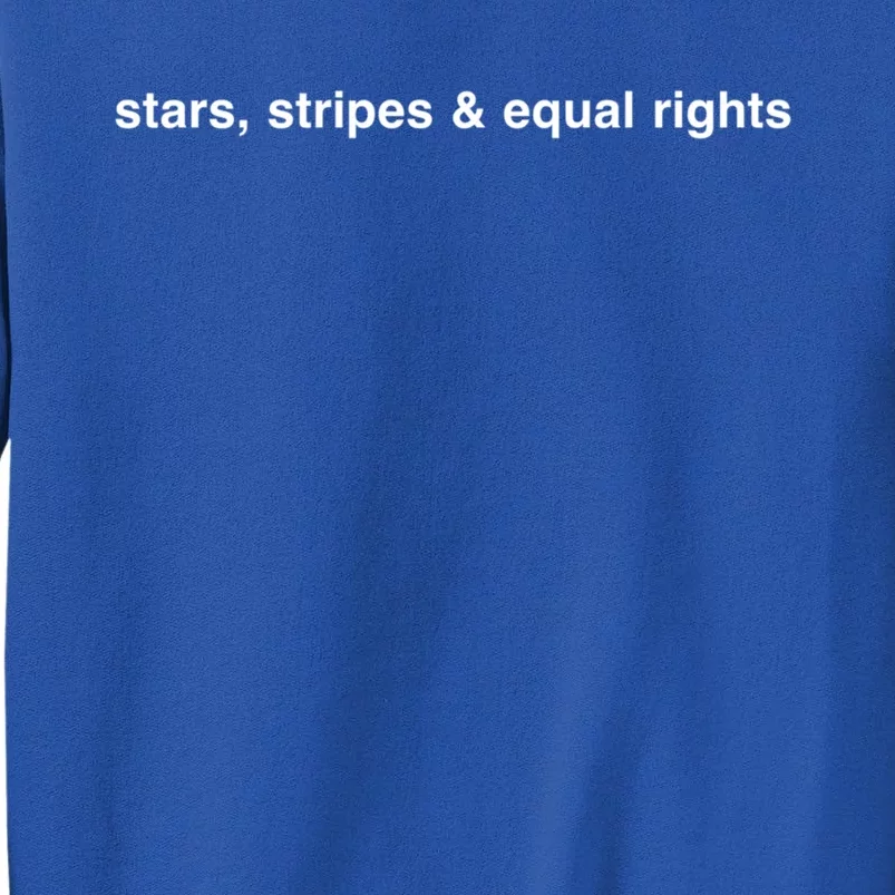 Stars Stripes And Equal Rights Gift Sweatshirt