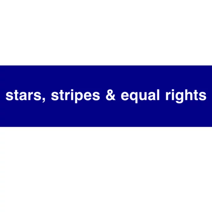 Stars Stripes And Equal Rights Gift Bumper Sticker