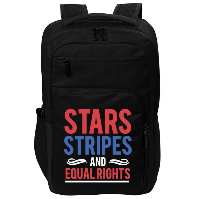 Stars Stripes And Equal Rights Pride Gift Impact Tech Backpack