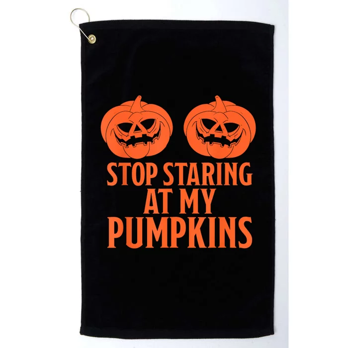 Stop Staring At My Pumpkins Halloween 2024 Platinum Collection Golf Towel